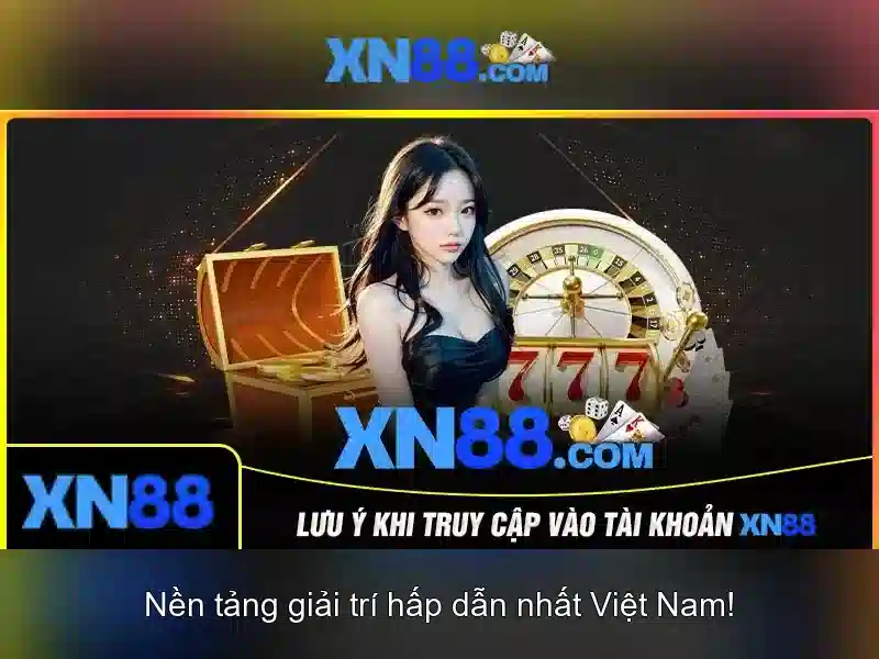 xn88: Nền tảng giải trí trực tuyến và cá cược hàng đầu